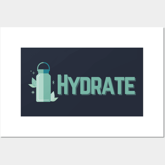 Hydrate Health Wall Art by DEWGood Designs